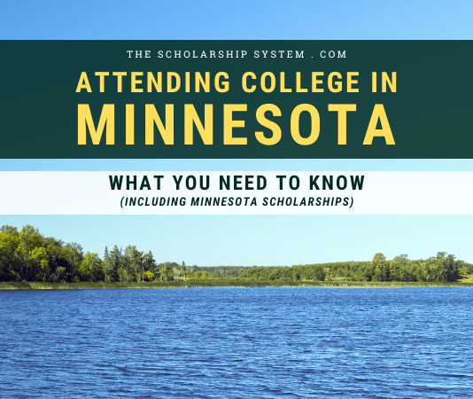 Participating In College in Minnesota: What You Required to Know (Consisting Of Minnesota Scholarships) Participating In College in Minnesota: What You Required to Know (Consisting Of Minnesota Scholarships)