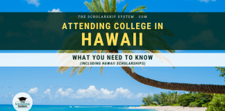 Participating In College in Hawaii: What You Required to Know (Consisting Of Hawaii Scholarships) Participating In College in Hawaii: What You Required to Know (Consisting Of Hawaii Scholarships)