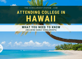 Participating In College in Hawaii: What You Required to Know (Consisting Of Hawaii Scholarships) Participating In College in Hawaii: What You Required to Know (Consisting Of Hawaii Scholarships)
