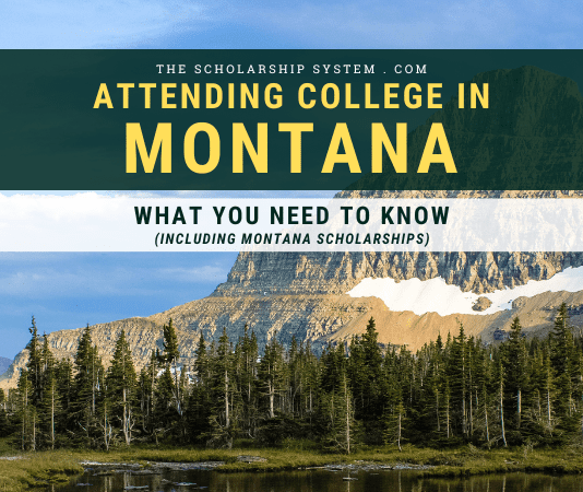 Participating In College in Montana: What You Required to Know (Consisting Of Montana Scholarships) Participating In College in Montana: What You Required to Know (Consisting Of Montana Scholarships)
