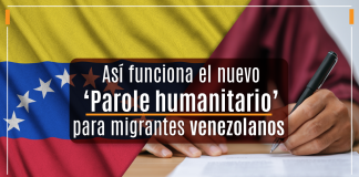 Así funciona el nuevo ‘Parole humanitario’ para migrantes venezolanos Así funciona el nuevo ‘Parole humanitario’ para migrantes venezolanos
