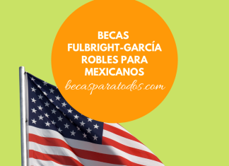 Becas Fulbright-García Robles para mexicanos, administración Becas Fulbright-García Robles para mexicanos, administración