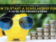 How to Start a Scholarship Fund: A Guide for Organizations How to Start a Scholarship Fund: A Guide for Organizations