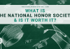 What Is the National Honor Society & & Is It Worth It? What Is the National Honor Society & & Is It Worth It?