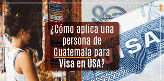 ¿ Cómo aplica una personality de Guatemala para Visa en U.S.A.? ¿ Cómo aplica una personality de Guatemala para Visa en U.S.A.?
