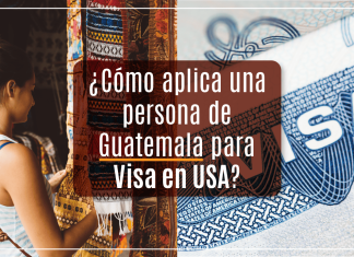 ¿ Cómo aplica una personality de Guatemala para Visa en U.S.A.? ¿ Cómo aplica una personality de Guatemala para Visa en U.S.A.?