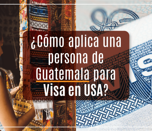 ¿ Cómo aplica una personality de Guatemala para Visa en U.S.A.? ¿ Cómo aplica una personality de Guatemala para Visa en U.S.A.?
