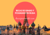 Becas para estudiar grado y posgrado en Rusia Becas para estudiar grado y posgrado en Rusia