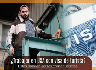 ¿ Trabajar en U.S.A. con visa de turista? Estas pueden ser las consecuencias. ¿ Trabajar en U.S.A. con visa de turista? Estas pueden ser las consecuencias.