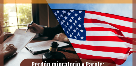 Perdón migratorio y Parole: ¿ En qué se diferencian? Perdón migratorio y Parole: ¿ En qué se diferencian?