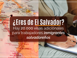 ¿ Eres de El Salvador? Hay 20.000 visas adicionales para trabajadores inmigrantes salvadoreños ¿ Eres de El Salvador? Hay 20.000 visas adicionales para trabajadores inmigrantes salvadoreños