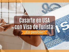 Casarte en U.S.A. con Visa de Turista: ¿ Es posible? Casarte en U.S.A. con Visa de Turista: ¿ Es posible?
