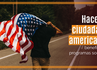 Hacerte ciudadano americano: beneficios y programas sociales Hacerte ciudadano americano: beneficios y programas sociales