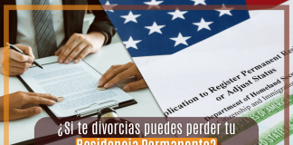 ¿ Si te divorcias puedes perder tu Residencia Permanente? ¿ Si te divorcias puedes perder tu Residencia Permanente?