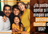 ¿ Es posible apelar si te niegan una petición familiar en U.S.A.? ¿ Es posible apelar si te niegan una petición familiar en U.S.A.?