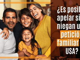 ¿ Es posible apelar si te niegan una petición familiar en U.S.A.? ¿ Es posible apelar si te niegan una petición familiar en U.S.A.?
