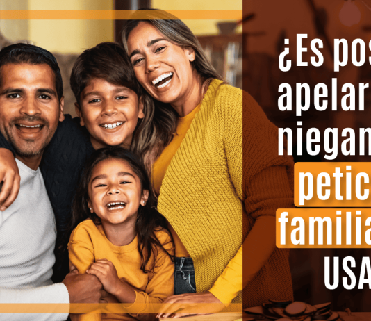 ¿ Es posible apelar si te niegan una petición familiar en U.S.A.? ¿ Es posible apelar si te niegan una petición familiar en U.S.A.?