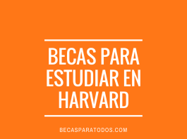 Becas para todos, para hacer un MBA en Harvard, Estados Unidos Becas para todos, para hacer un MBA en Harvard, Estados Unidos