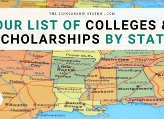 Our List of Colleges and Scholarships by State Our List of Colleges and Scholarships by State