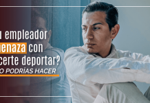 ¿ Tu empleador amenaza con hacerte deportar? ESTO podrías hacer ¿ Tu empleador amenaza con hacerte deportar? ESTO podrías hacer