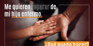 Me quieren separar de mi hijo enfermo. ¿ Qué puedo hacer? Me quieren separar de mi hijo enfermo. ¿ Qué puedo hacer?
