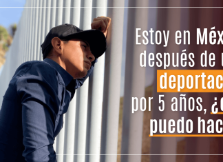 Estoy en México después de una deportación por 5 años, ¿ Qué puedo hacer? Estoy en México después de una deportación por 5 años, ¿ Qué puedo hacer?
