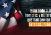 Honrando a los hombres y mujeres que han servido a Estados Unidos Honrando a los hombres y mujeres que han servido a Estados Unidos