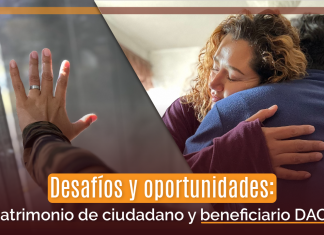 Desafíos y oportunidades: ¿ Matrimonio de ciudadano y beneficiario DACA? Desafíos y oportunidades: ¿ Matrimonio de ciudadano y beneficiario DACA?
