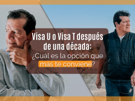 Visa U o Visa T después de una década: ¿ Cuál es la opción que más te conviene? Visa U o Visa T después de una década: ¿ Cuál es la opción que más te conviene?