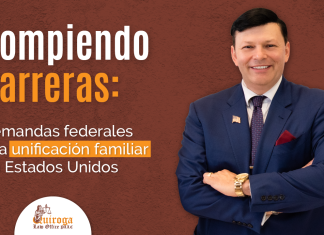 Rompiendo barreras: demandas federales y la unificación familiar en Estados Unidos Rompiendo barreras: demandas federales y la unificación familiar en Estados Unidos