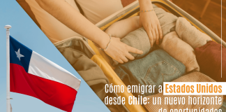 Cómo emigrar a Estados Unidos desde Chile: un nuevo horizonte de oportunidades Cómo emigrar a Estados Unidos desde Chile: un nuevo horizonte de oportunidades
