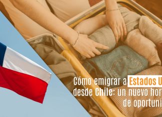 Cómo emigrar a Estados Unidos desde Chile: un nuevo horizonte de oportunidades Cómo emigrar a Estados Unidos desde Chile: un nuevo horizonte de oportunidades