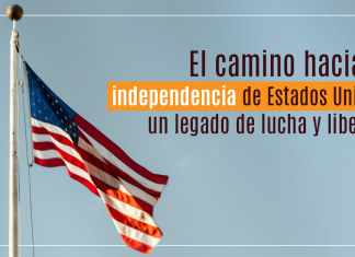 El camino hacia la independencia de Estados Unidos: un legado de lucha y libertad El camino hacia la independencia de Estados Unidos: un legado de lucha y libertad