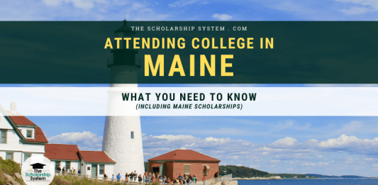 Participating In College in Maine: What You Required to Know (Consisting Of Maine Scholarships) Participating In College in Maine: What You Required to Know (Consisting Of Maine Scholarships)