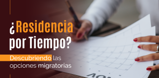 ¿ Residencia por Tiempo? Descubriendo las opciones migratorias ¿ Residencia por Tiempo? Descubriendo las opciones migratorias