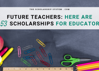 Future Educators– Here Are 53 Scholarships for Educators Future Educators– Here Are 53 Scholarships for Educators