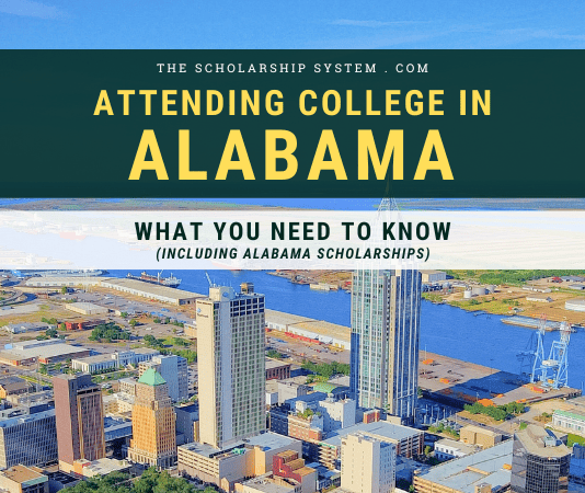 Participating In College in Alabama: What You Required to Know (Consisting Of Alabama Scholarships) Participating In College in Alabama: What You Required to Know (Consisting Of Alabama Scholarships)