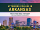 Participating In College in Arkansas: What You Required to Know (Consisting Of Arkansas Scholarships) Participating In College in Arkansas: What You Required to Know (Consisting Of Arkansas Scholarships)