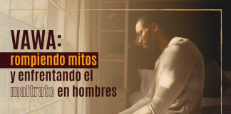 VAWA: rompiendo mitos y enfrentando el maltrato en hombres VAWA: rompiendo mitos y enfrentando el maltrato en hombres