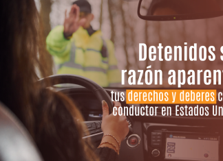 Detenidos sin razón aparente: tus derechos y deberes como conductor en Estados Unidos Detenidos sin razón aparente: tus derechos y deberes como conductor en Estados Unidos
