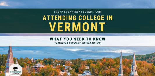 Going To College in Vermont: What You Required to Know (Consisting Of Vermont Scholarships) Going To College in Vermont: What You Required to Know (Consisting Of Vermont Scholarships)