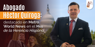 Abogado Héctor Quiroga: marcado en Metropolitano World News en el Mes de la Embajador Hispana Abogado Héctor Quiroga: marcado en Metropolitano World News en el Mes de la Embajador Hispana
