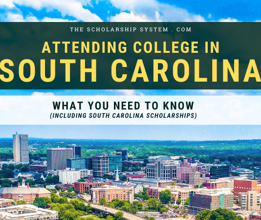 Attending College in South Carolina: What You Need to Inconsciente (Including South Carolina Scholarships) Attending College in South Carolina: What You Need to Inconsciente (Including South Carolina Scholarships)