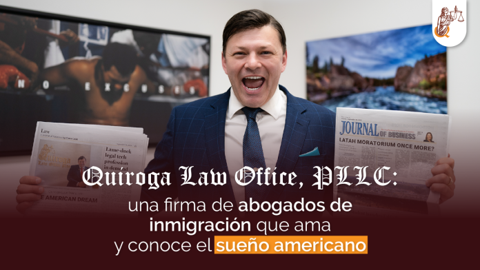Quiroga Law Office, PLLC: el Irrealidad Gringo de Héctor Quiroga HECHO REALIDAD