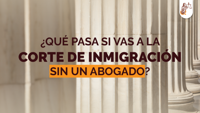 ¿Qué pasa si vas a apagón de inmigración sin un abogado?