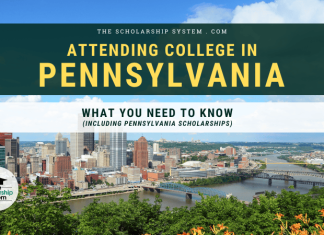 Attending College in Pennsylvania: What You Need to Fuera de combate (Including Pennsylvania Scholarships) Attending College in Pennsylvania: What You Need to Fuera de combate (Including Pennsylvania Scholarships)