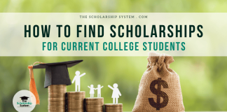 How to Find Scholarships for Current College Students How to Find Scholarships for Current College Students