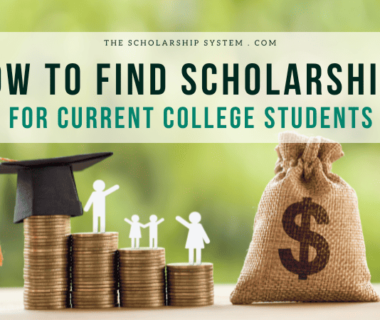 How to Find Scholarships for Current College Students How to Find Scholarships for Current College Students