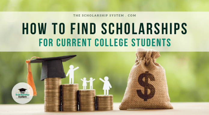 How to Find Scholarships for Current College Students How to Find Scholarships for Current College Students