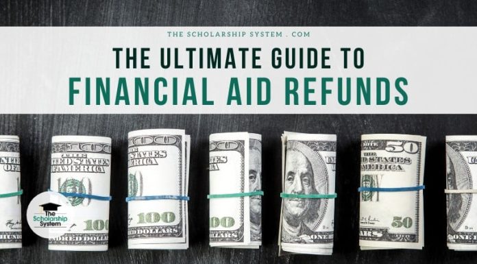 The Ultimate Guide to Financial Aid Refunds The Ultimate Guide to Financial Aid Refunds